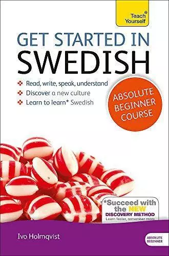 Get Started in Swedish Absolute Beginner Course: (Book and audio support) (Teach