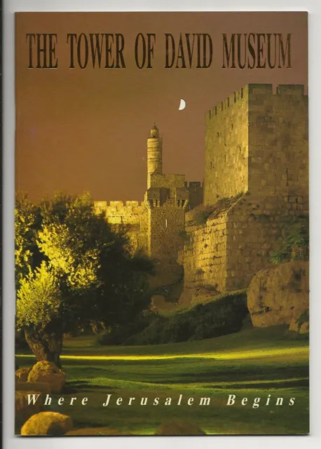 Where Jerusalem Begins: The Tower of David Museum Book (Second Ed. 1996)