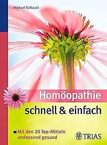 Homöopathie schnell und einfach: Mit den 20 Top-Mit... | Buch | Zustand sehr gut