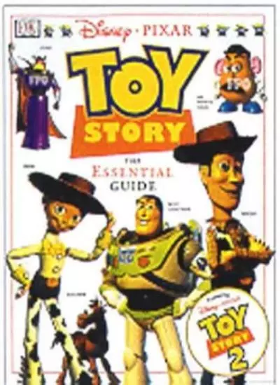 Disney Pixar "Toy Story": The Essential Guide (Featuring Toy Story 2) By Anon