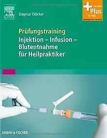 Prüfungstraining Injektion - Infusion - Blutentna... | Buch | Zustand akzeptabel
