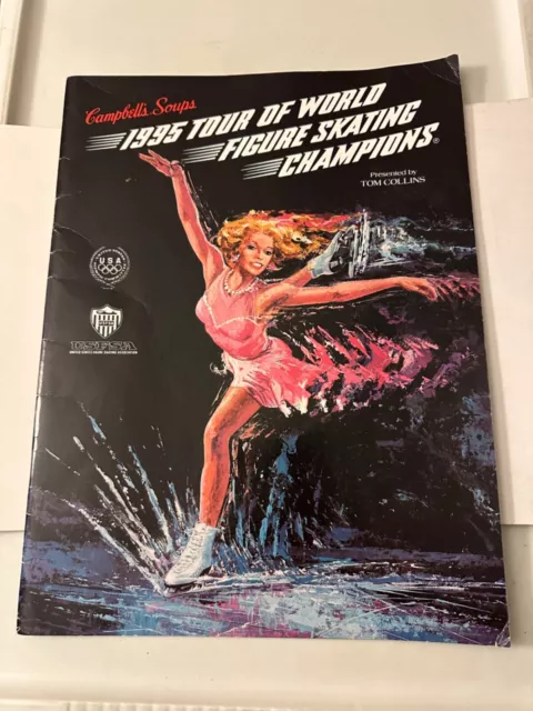 Campbells’ Soups TOUR OF WORLD FIGURE SKATING CHAMPIONS Official PROGRAM - 1995