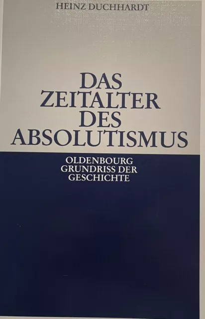 Das Zeitalter des Absolutismus von Duchhardt, Heinz | Buch | Zustand sehr gut