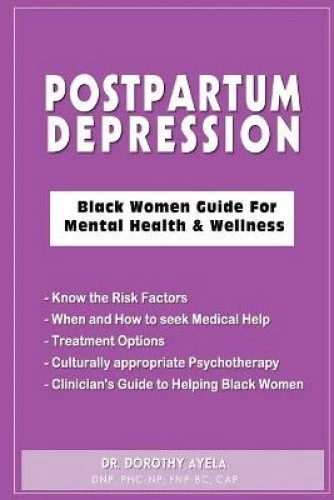 POSTPARTUM DEPRESSION: BLACK Women Guide for Mental Health & Wellness ...