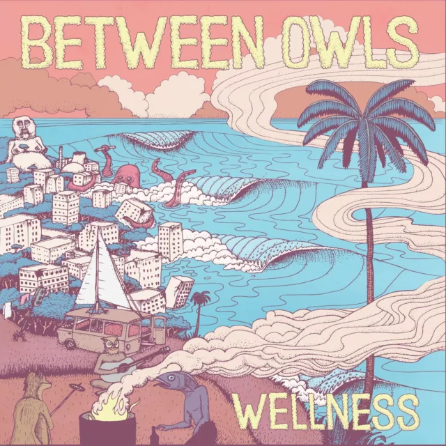 Between Owls - Wellness  - CD NEU