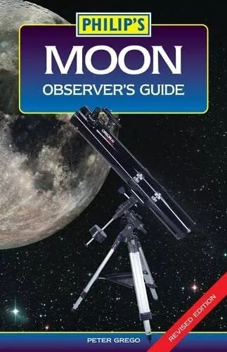 Philip's Moon Observer's Guide by Grego, Peter Paperback Book The Cheap Fast