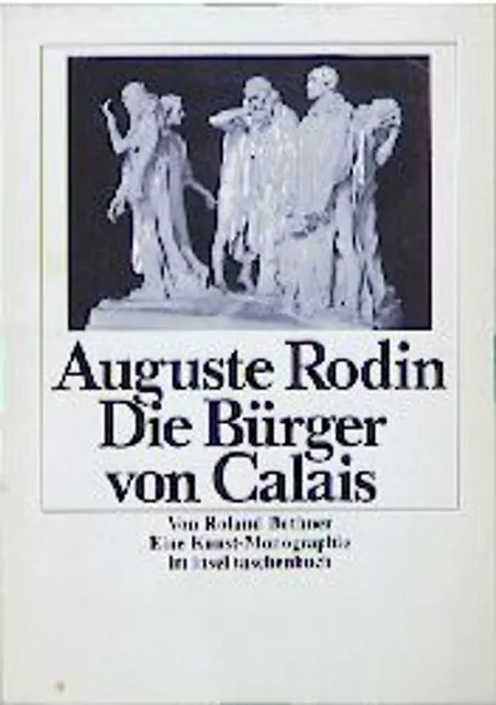 Auguste Rodin - Die Bürger von Calais