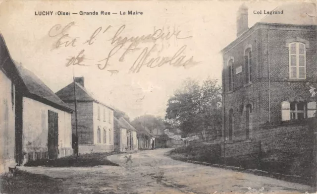 Cpa 60 Luchy / Grande Rue / La Mairie