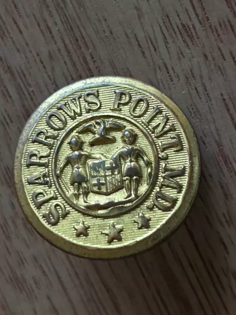 Sparrows Point Bethlehem Steel Police Button Superior Quality 1" Vintage MD Rare