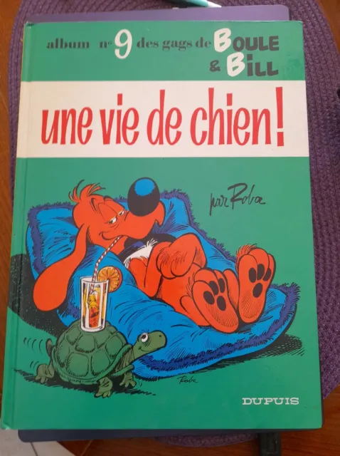 bd Boule et Bill " Une vie de Chien" n°9
