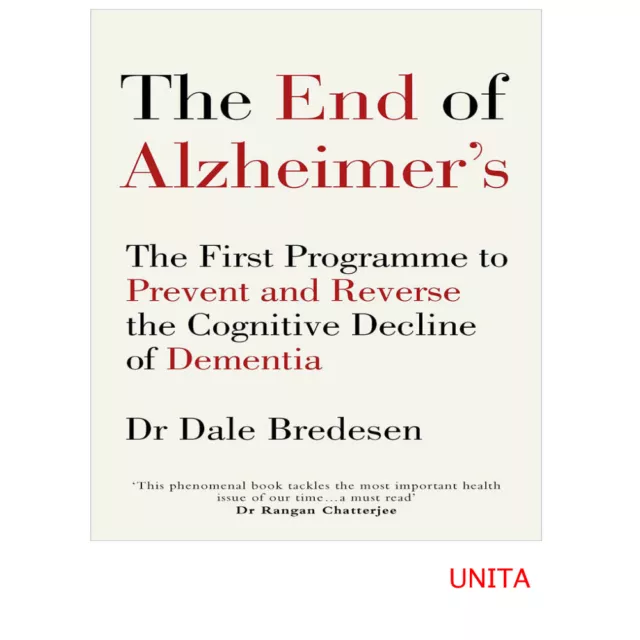 Dr Dale Bredesen The End of Alzheimer’s: The First Programme to Prevent PB NEW