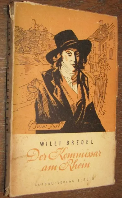 Willi BREDEL (1901-1964) Der Kommissar am Rhein und andere HISTORISCHE ERZÄHLUNG