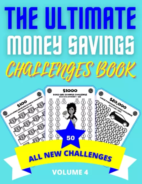 The Ultimate Money Savings Challenges Book: $100 - $20,000 Cash Stuffing Challen