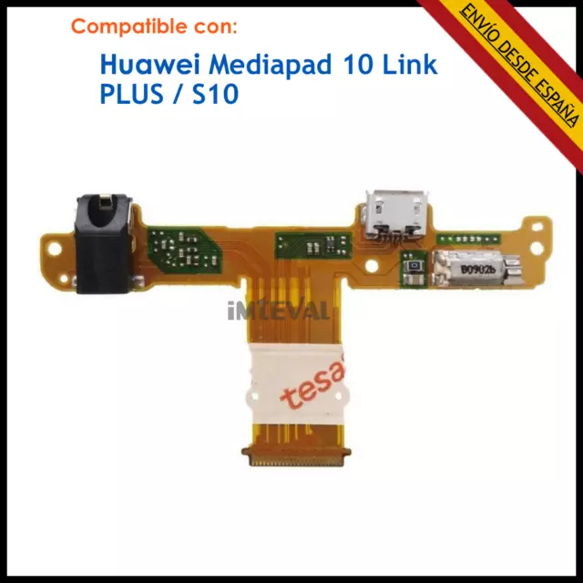 Placa De Carga Para Huawei Mediapad 10 Link Plus / S10 Cable Flex Vibrador Audio