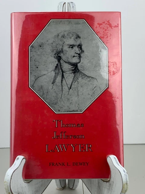Thomas Jefferson, Lawyer Hardcover by Frank L. Dewey (VG Hardcover)