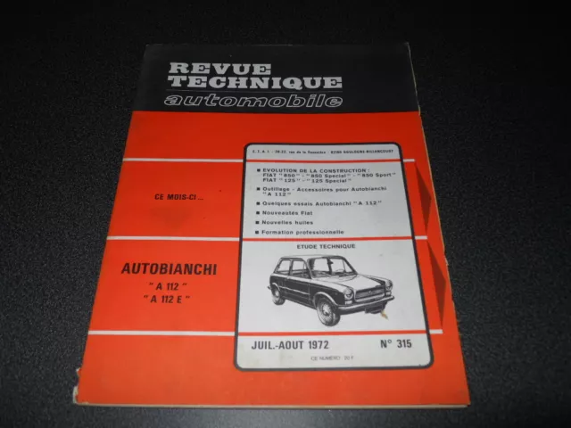 revue technique automobile RTA n°315 - AUTOBIANCHI A112 - FIAT 850 et 125