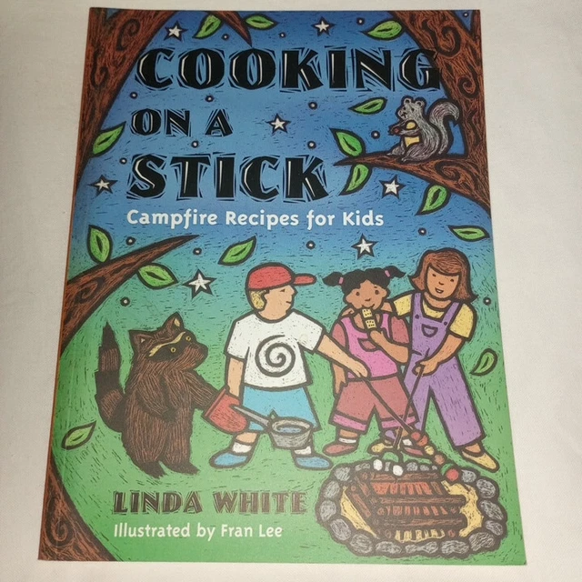 Cooking On A Stick: Campfire Recipes for - paperback, 9780879057275, Linda White