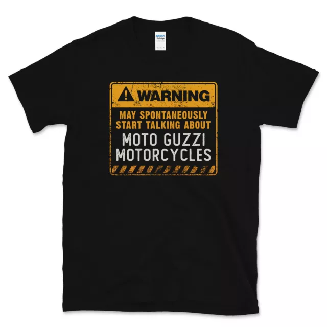 Warning May Spontaneously Start Talking About Moto Guzzi Motorcycles T-Shirt