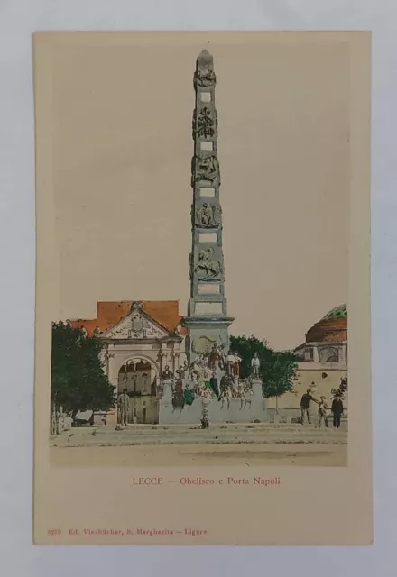LECCE - Obelisco  d Pota Napoli , no vg primi del 900 f.p.. Animata e Bella