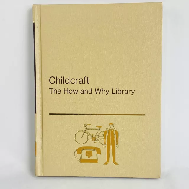 Childcraft How & Why Library Volume 7 How Things Work 1976 Vintage Hardcover