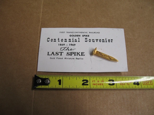 Central Pacific Union Pacific RR Gold Plated Replica The Last Spike 1869-1969