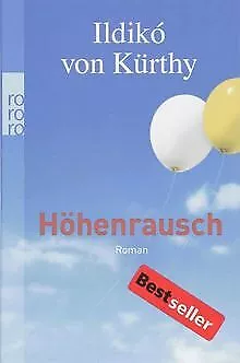 Höhenrausch von Kürthy, Ildikó von | Buch | Zustand sehr gut