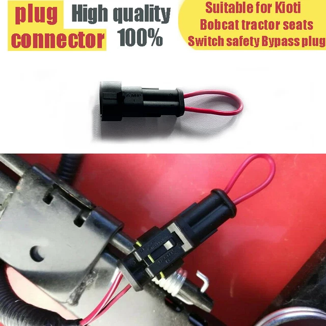 FIT FOR KIOTI / bobcat tractor Seat Switch safety Bypass plug