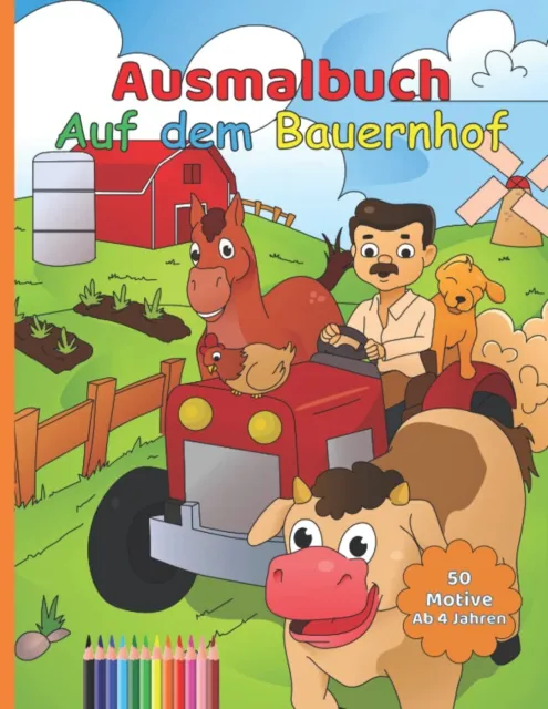 Ausmalbuch; Tiere auf dem Bauernhof - Malbuch für  Kinder / 50 Motive - *NEU*