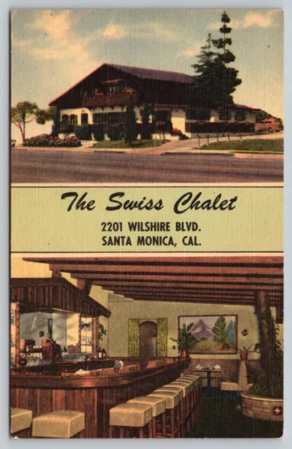Santa Monica CA California - The Swiss Chalet Lounge Restaurant - Linen Postcard