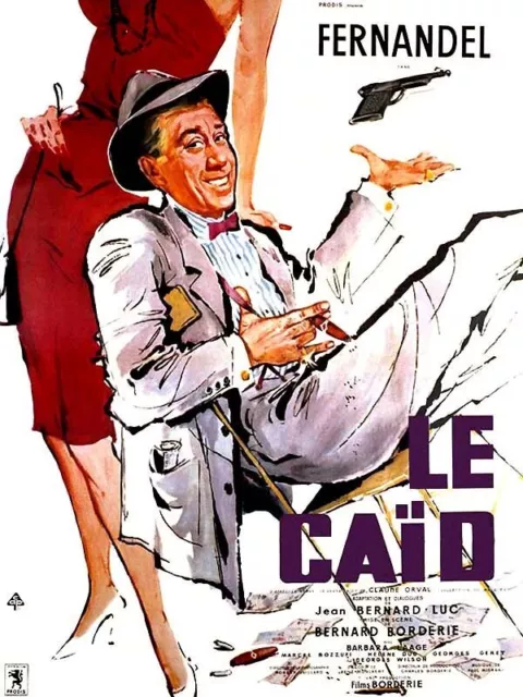 Fernandel, Le caïd, film de Bernard Borderie 