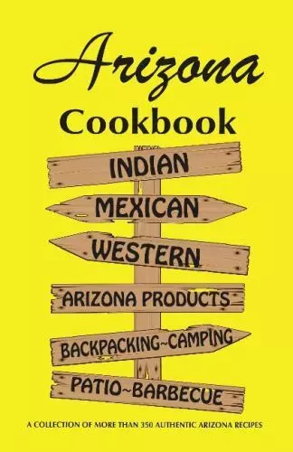 Arizona Cookbook - 9780914846000, spiral-bound, Mildred Fischer