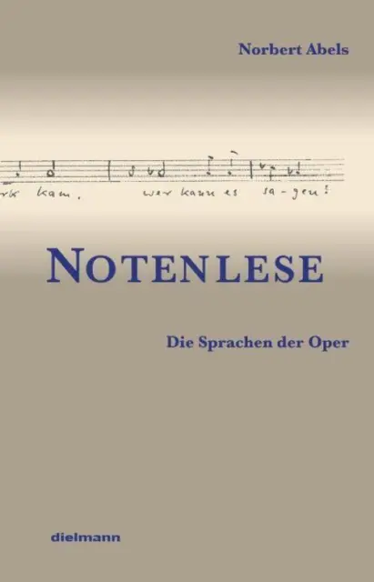 Norbert Abels | Notenlese | Taschenbuch | Deutsch (2021) | Die Sprachen der Oper