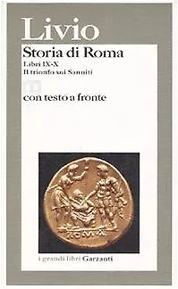 9788811585428 Storia di Roma. Libri 9-10. Il trionfo sui sanniti...tino a fronte