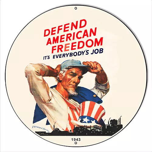 Defend American Freedom Its Everybodys Job Metal Sign 14x14