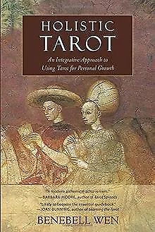 Holistic Tarot: An Integrative Approach to Using Ta... | Buch | Zustand sehr gut