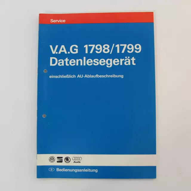 VW Audi - VAG1798 VAG1799 Datenlesegerät Bedienungsanleitung Betriebsanleitung