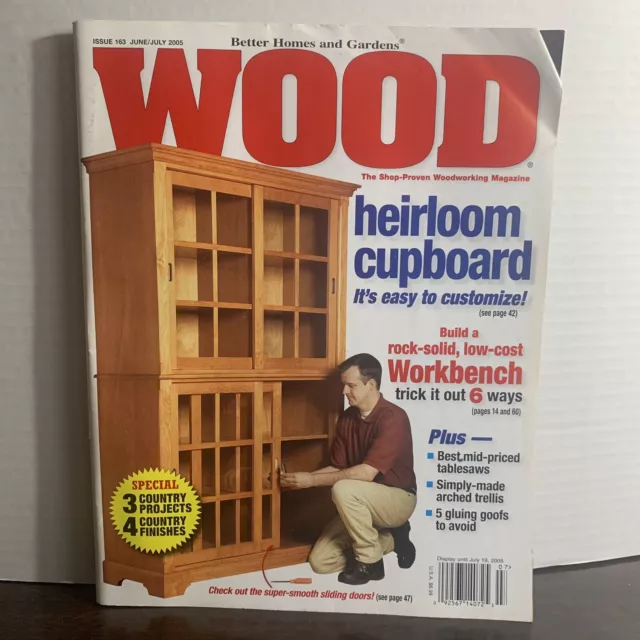 Better Homes & Gardens Wood Magzine June/July 2005 Heirloom Cupboard Easy Custom