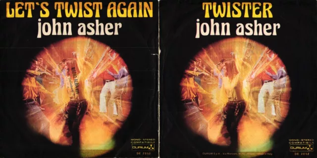 Disco 45 Giri    John Asher / The Ashers ‎– Let's Twist Again // Twister