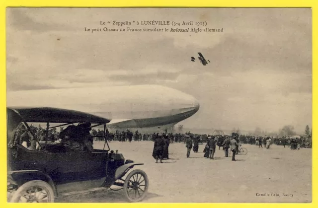 cpa 54 - LUNEVILLE Aérostat LUFTSCHIFF KOLOSSAL ZEPPELIN AVION AUTOMOBILE