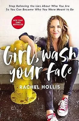 Girl, Wash Your Face, Rachel Hollis, Used; Good Book