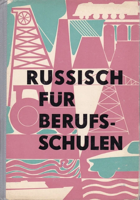 DDR Lehrbuch Russisch für Berufsschulen/VEB Verlag Sprache und Literatur 1963