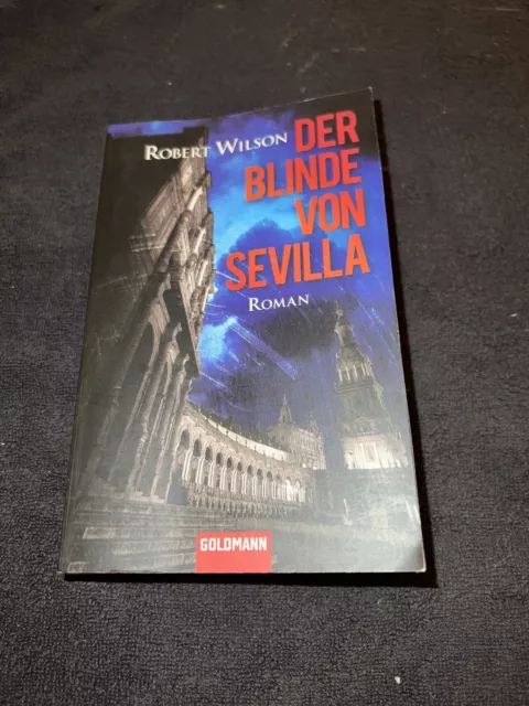 Der Blinde von Sevilla: Roman Wilson, Robert: