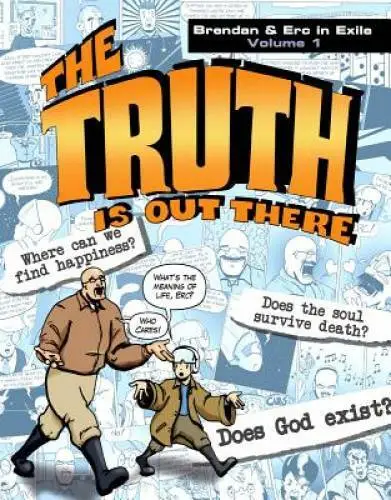 The Truth Is Out There Brendan & Erc in Exile Volume 1 - Paperback - GOOD