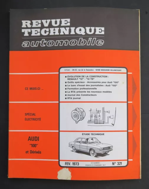 REVUE TECHNIQUE AUTOMOBILE RTA AUDI 100 RENAULT 12 n°321