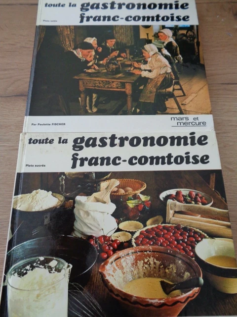 Livre Culinaire - La Gastronomie Franc-Comtoise - 2 Tomes Complets (Doubs, Jura, Haute-Saône) - Bon état