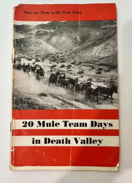 20 Mule Team Days In Death Valley Tales & Trails Booklet Paperback Harold Weight