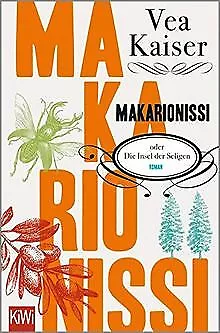 Makarionissi oder Die Insel der Seligen: Roman von Kaise... | Buch | Zustand gut