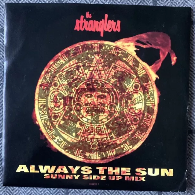 The Stranglers Always The Sun 7” Single 1990 Epic vg/vg