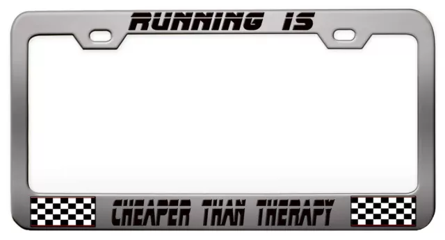 RUNNING IS CHEAPER THAN THERAPY Runner Running License Plate Frame M68