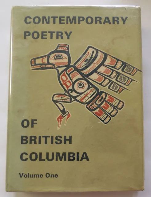 Contemporary Poetry Of British Columbia Volume One - Hardback Book 1970